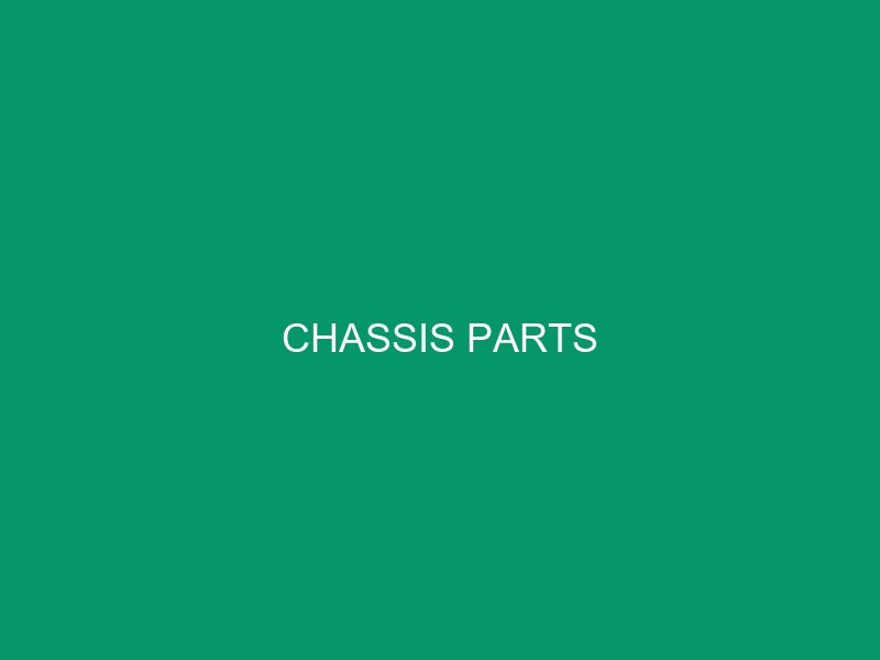 Chassis Parts